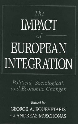 The Impact of European Integration 1