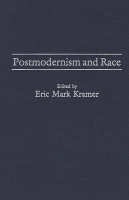 Postmodernism and Race 1