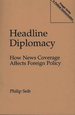 bokomslag Headline Diplomacy