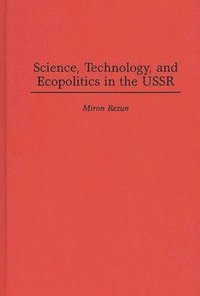 bokomslag Science, Technology, and Ecopolitics in the USSR