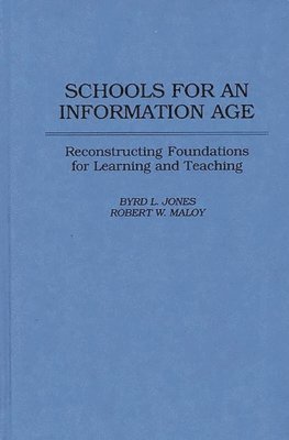 Schools for an Information Age 1