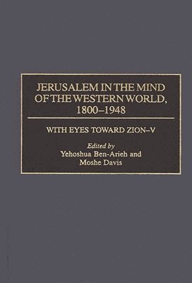 bokomslag Jerusalem in the Mind of the Western World, 1800-1948