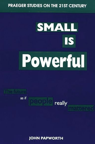 bokomslag Small is Powerful