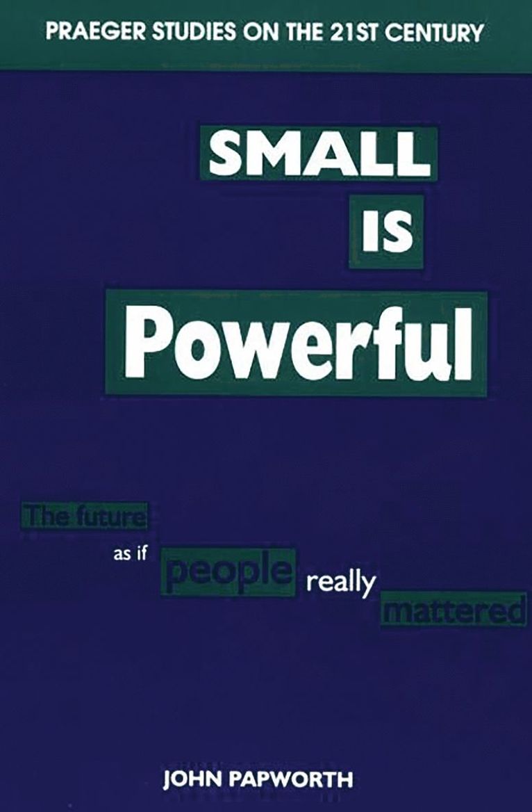 John Papworth, Unknown - Small is Powerful, Häftad