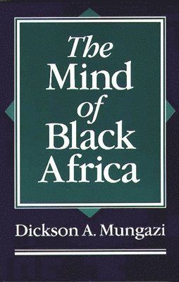 bokomslag The Mind of Black Africa