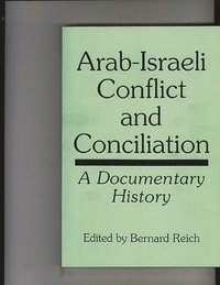 bokomslag Arab-Israeli Conflict and Conciliation