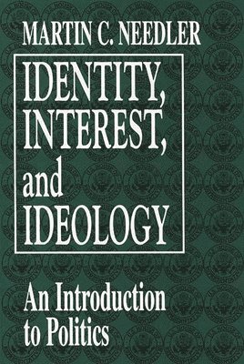 Identity, Interest, and Ideology 1