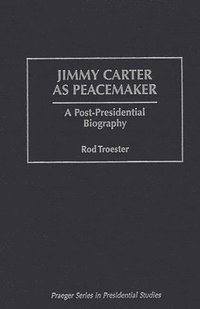 bokomslag Jimmy Carter as Peacemaker