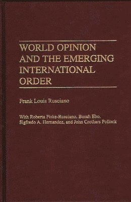 bokomslag World Opinion and the Emerging International Order