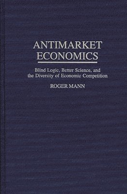 bokomslag Antimarket Economics