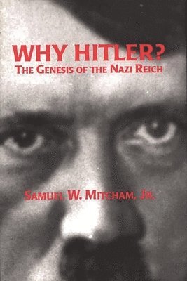 Why Hitler? 1