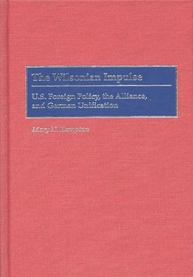 bokomslag Wilsonian Impulse