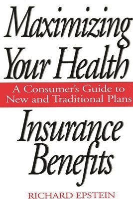 Maximizing Your Health Insurance Benefits 1