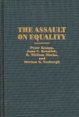 The Assault on Equality 1