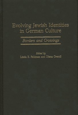 bokomslag Evolving Jewish Identities in German Culture