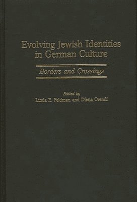 Evolving Jewish Identities in German Culture 1