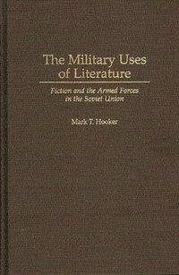 bokomslag The Military Uses of Literature