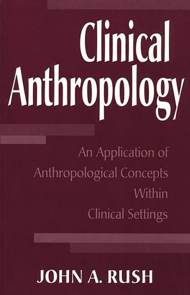 bokomslag Clinical Anthropology