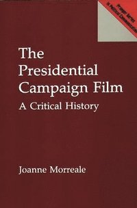 bokomslag The Presidential Campaign Film