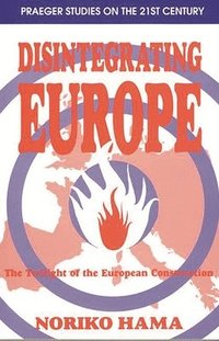 bokomslag Disintegrating Europe