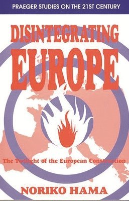 bokomslag Disintegrating Europe