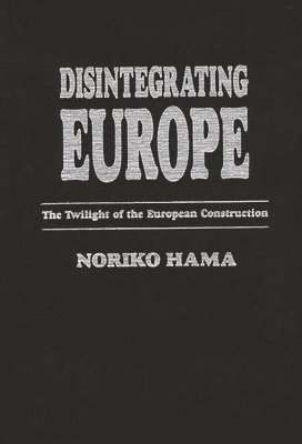 Disintegrating Europe 1