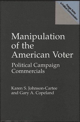 Manipulation of the American Voter 1