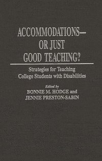 bokomslag Accommodations -- Or Just Good Teaching?