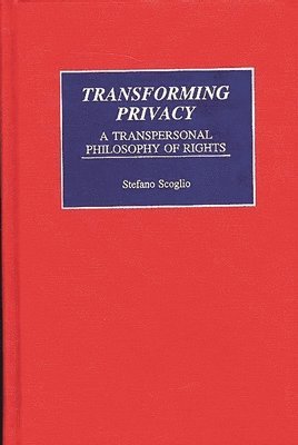 Transforming Privacy 1