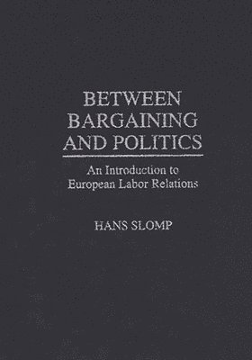 bokomslag Between Bargaining and Politics