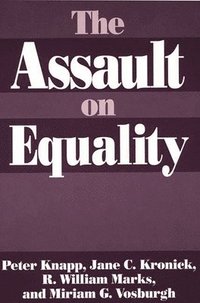 bokomslag The Assault on Equality