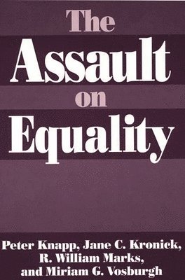 Peter Knapp, Jane Kronick, William Marks, Miriam Vosburgh - Assault on Equality, Häftad