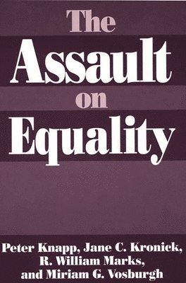 The Assault on Equality 1