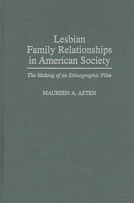 Lesbian Family Relationships in American Society 1