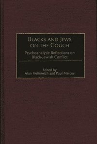 bokomslag Blacks and Jews on the Couch