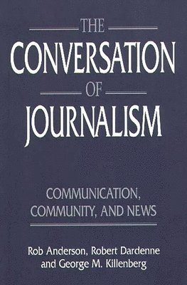 The Conversation of Journalism 1