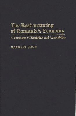 Restructuring of Romania's Economy
