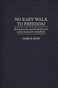 bokomslag No Easy Walk to Freedom