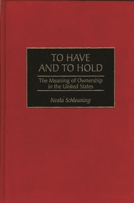 To Have and To Hold 1