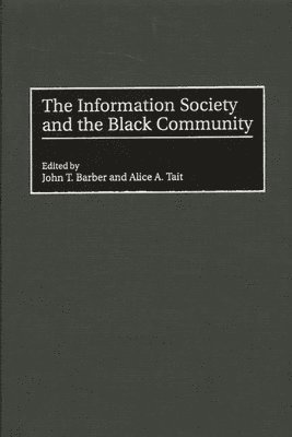 The Information Society and the Black Community 1