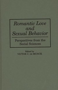 bokomslag Romantic Love and Sexual Behavior