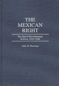 bokomslag The Mexican Right