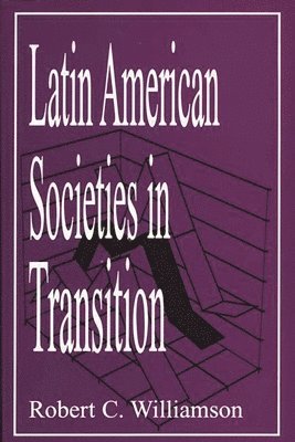 bokomslag Latin American Societies in Transition