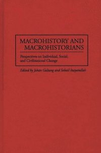 bokomslag Macrohistory and Macrohistorians