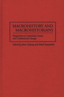 Macrohistory and Macrohistorians 1