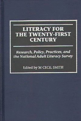 Literacy for the Twenty-First Century 1