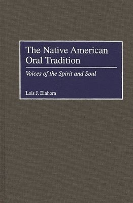 bokomslag The Native American Oral Tradition