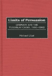 bokomslag Limits of Persuasion