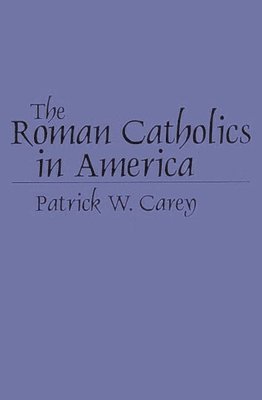 The Roman Catholics in America 1