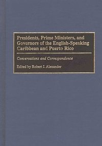 bokomslag Presidents, Prime Ministers, and Governors of the English-Speaking Caribbean and Puerto Rico